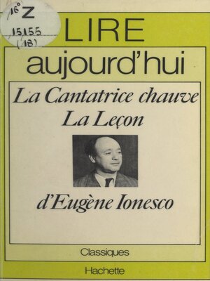 cover image of La cantatrice chauve, La leçon, d'Eugène Ionesco